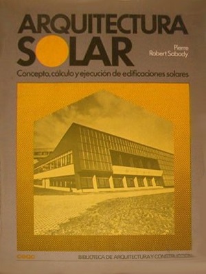 Arquitectura solar - Pierre Robert Sabady
